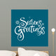 Seasons Greetings Text Wall Decal