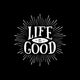 Life Is Good Wall Decal