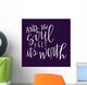 And Soul Felt Its Wall Decal