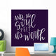 And Soul Felt Its Wall Decal