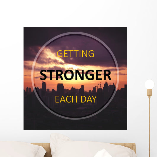 Inspirational Quote Getting Stronger Wall Decal