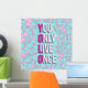 Yolo Inspiration Motivation Quote Wall Decal