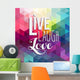 Motivation Quote Inspiration Color Wall Decal