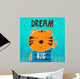 Dream Big Wall Mural