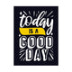 Today Is A Good Day Classroom Wall Decal