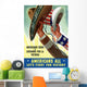 Digitally Restored War Propaganda Wall Decal Design 161