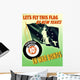 Digitally Restored War Propaganda Wall Decal Design 91