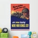 Digitally Restored War Propaganda Wall Decal Design 29