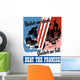 Digitally Restored War Propaganda Wall Decal Design 14