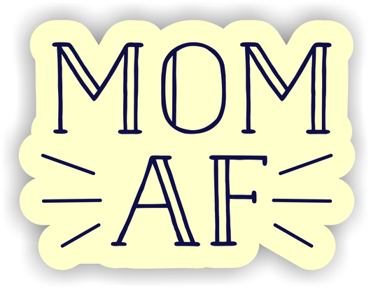 Mom AF Sticker | 3