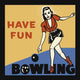 Have Fun Bowling Wall Mural