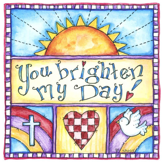 You Brighten My Day Wall Decal