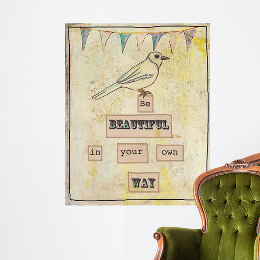 Be Beautiful Your Own Wall Decal