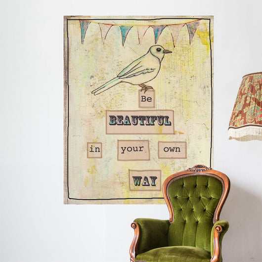 Be Beautiful Your Own Wall Decal