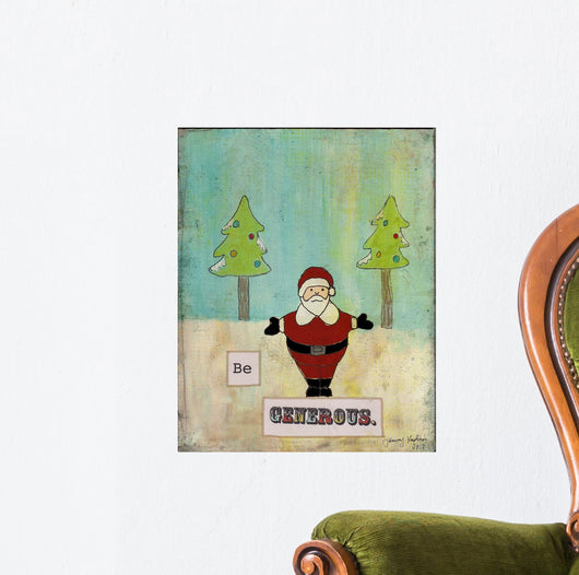 Be Generous Wall Decal