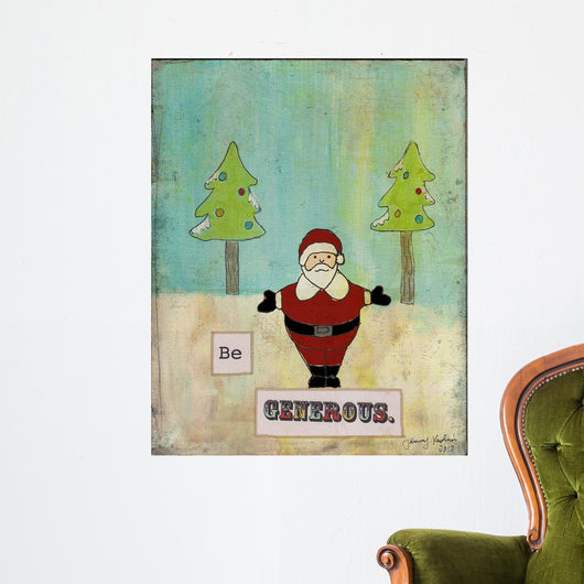 Be Generous Wall Decal