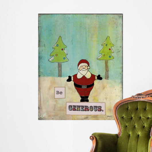 Be Generous Wall Decal