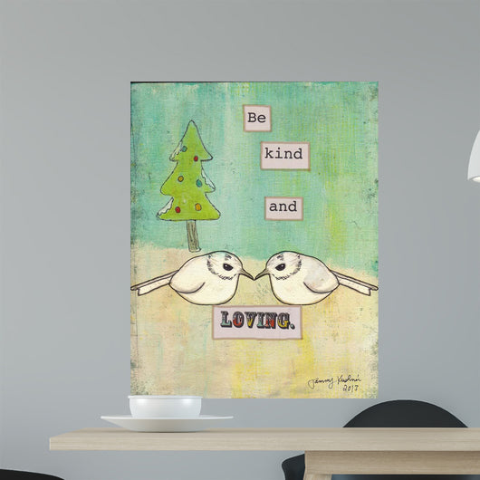 Be Kind and Loving Wall Decal