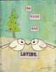 Be Kind and Loving Wall Decal