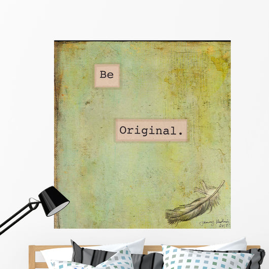 Be Original Wall Decal