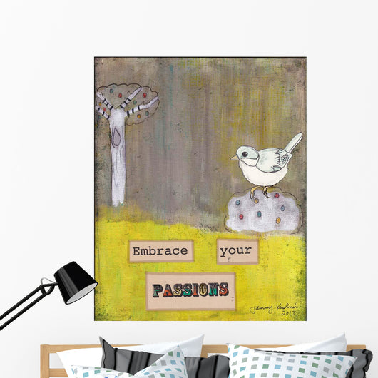 Embrace Your Passions Wall Decal