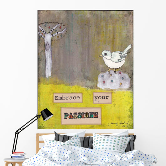 Embrace Your Passions Wall Decal