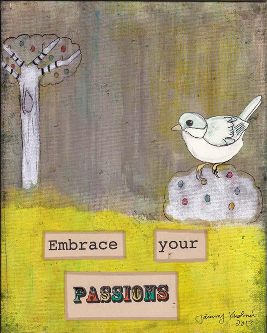 Embrace Your Passions Wall Decal