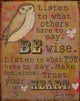 Be Wise Wall Decal