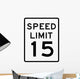 Speed Limit Sign 15mph Wall Decal