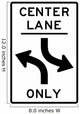 Center Lane Only Sign Wall Decal