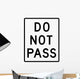 Do Not Pass Sign Wall Decal