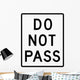 Do Not Pass Sign Wall Decal