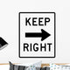 Keep Right Arrow Sign Wall Decal