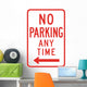 No Parking Any Time from here to Left Sign Wall Decal