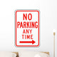 No Parking Any Time from here to Right Sign Wall Decal
