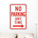 No Parking Any Time from here to Right Sign Wall Decal
