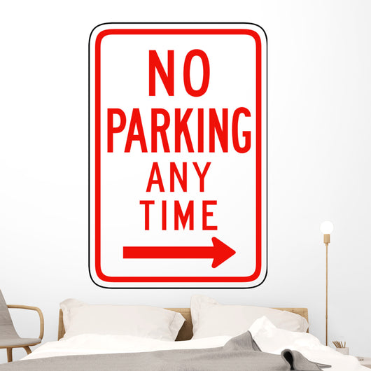 No Parking Any Time from here to Right Sign Wall Decal