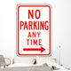 No Parking Any Time from here to Right Sign Wall Decal