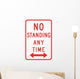 No Standing Any Time Wall Decal