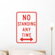 No Standing Any Time Wall Decal