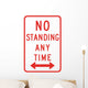 No Standing Any Time Wall Decal