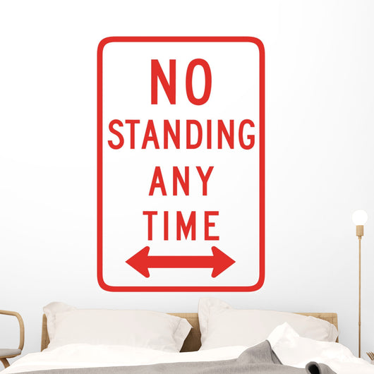 No Standing Any Time Wall Decal