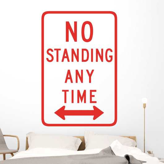 No Standing Any Time Wall Decal