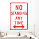 No Standing Any Time Wall Decal