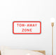 Tow Away Zone Sign Wall Decal