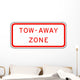 Tow Away Zone Sign Wall Decal