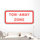 Tow Away Zone Sign Wall Decal