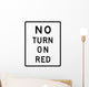 No Turn Red Sign Wall Decal