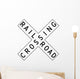 Rail Road Crossing Sign Wall Decal