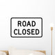 Road Closed Sign Wall Decal